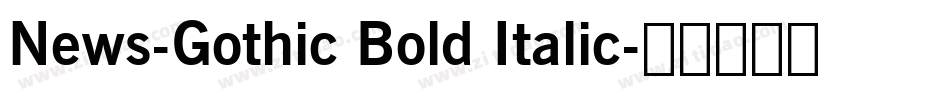 News-Gothic Bold Italic字体转换